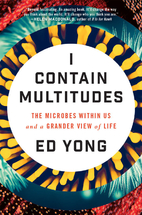 I Contain Multitudes: The Microbes Within Us…