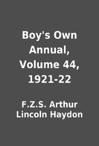 Boy's Own Annual, Volume 44, 1921-22 by…