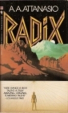 Radix by A.A. Attanasio
