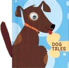 Dog Tales by Phoebe Bowser