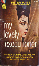 My Lovely Executioner by Rabe Peter