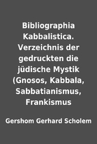 Bibliographia Kabbalistica. Verzeichnis der…