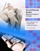 Second Russian Reader: Bilingual for…