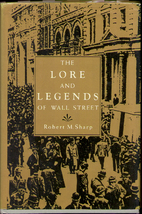 The lore and legends of Wall Street by…