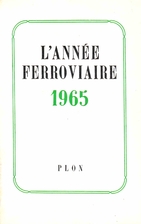 L'année ferroviaire 1965 by Collectif