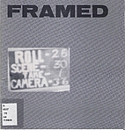 Framed by Bruce Yonemoto