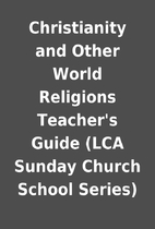 Christianity and Other World Religions…