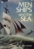 Men, Ships, and the Sea by Alan John…