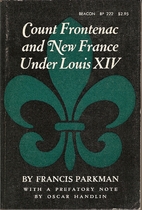 Count Frontenac and New France under Louis…