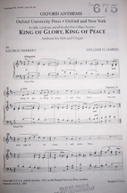 King of Glory, King of Peace by William H.…
