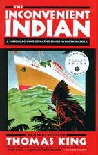 The Inconvenient Indian: A Curious Account…