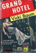 Grand Hotel by Vicki Baum