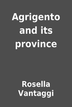 Agrigento and its province by Rosella…