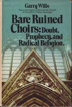 Bare Ruined Choirs: Doubt, Prophecy, and…
