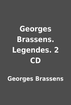 Georges Brassens. Legendes. 2 CD by Georges…