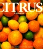 Citrus: A Cookbook by Ford Rogers