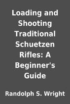 Loading and Shooting Traditional Schuetzen…