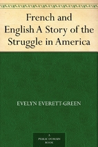 French and English A Story of the Struggle…