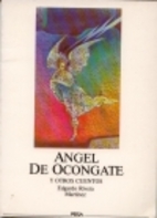 Angel de Ocongate : y otros cuentos by…