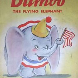 Dumbo The Flying Elephant By Helen Aberson Mayer | LibraryThing