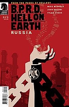 B.P.R.D. Hell on Earth: Russia #2 by Mike…