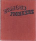 Famous pioneers for young people by Ramon…
