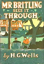 Mr. Britling Sees It Through by H. G. Wells
