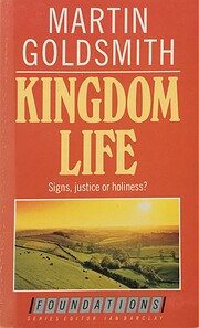 Kingdom Life (Foundations) by Martin…