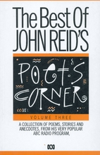 The Best of John Reid's Poets Corner: Volume…