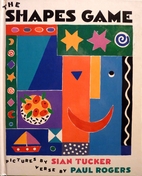 The Shapes Game by Paul Rogers
