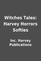 Witches Tales: Harvey Horrors Softies by…