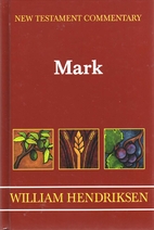 Exposition of the Gospel According to Mark…