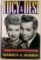 Lucy and Desi: The Legendary Love Story of…