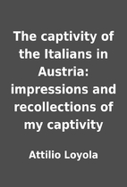 The captivity of the Italians in Austria:…