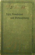 Fremdwort und Verdeutschung. Ein Wörterbuch…