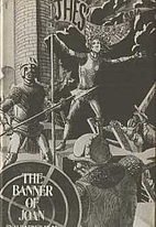 The banner of Joan by H. Warner Munn