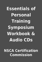Essentials of Personal Training Symposium…