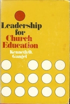 Leadership for Church Education by Kenneth…