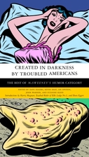 Created in Darkness by Troubled Americans:…