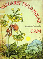 The Story of Margaret Field-Mouse by CAM