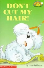 Noodles the Puppy: Don't Cut My Hair! by…
