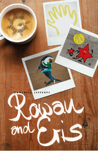 Rowan and Eris by Campbell Jefferys
