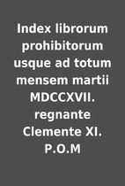 Index librorum prohibitorum usque ad totum…