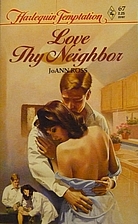 Love Thy Neighbor by JoAnn Ross