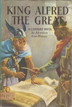Adventures from History: King Alfred the…