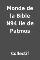 Monde de la Bible N94 Ile de Patmos by…