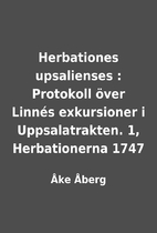 Herbationes upsalienses : Protokoll över…