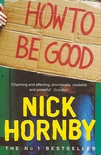 How to Be Good by Nick Hornby