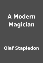 A Modern Magician by Olaf Stapledon