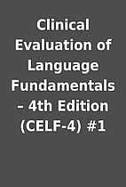 Clinical Evaluation of Language Fundamentals…
